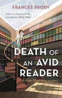 Cover image for Death of an Avid Reader: Book 6 in the Kate Shackleton mysteries