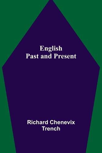 Cover image for English Past and Present