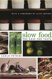 Cover image for Slow Food: The Case for Taste