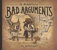 Cover image for An Illustrated Book of Bad Arguments