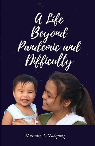 Cover image for A Life Beyond Pandemic and Difficulty