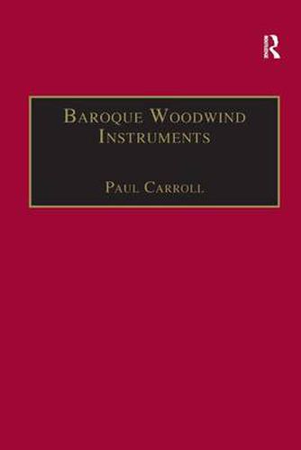 Cover image for Baroque Woodwind Instruments: A Guide to Their History, Repertoire and Basic Technique