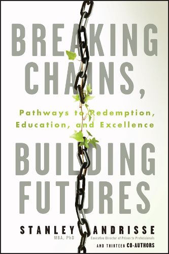 Cover image for Breaking Chains, Building Futures