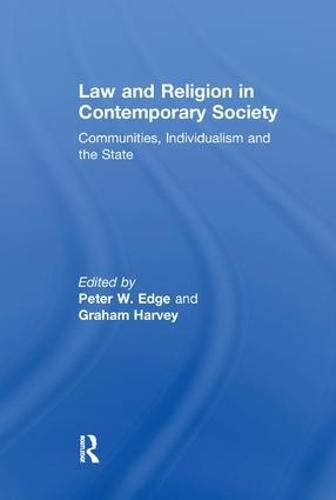 Cover image for Law and Religion in Contemporary Society: Communities, individualism and the State