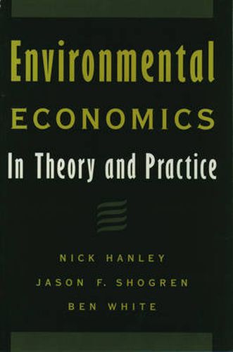 Environmental Economics in Theory and Practice