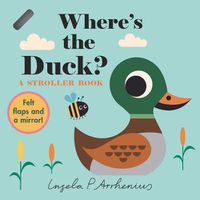 Cover image for Where's the Duck?: A Stroller Book