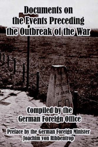 Cover image for Documents on the Events Preceding the Outbreak of the War