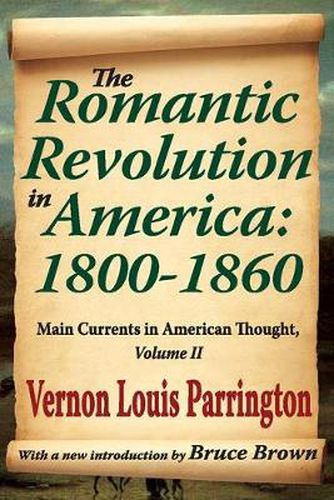 Cover image for The Romantic Revolution in America, 1800-1860