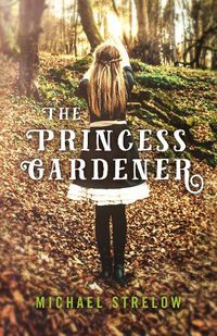 Cover image for Princess Gardener, The