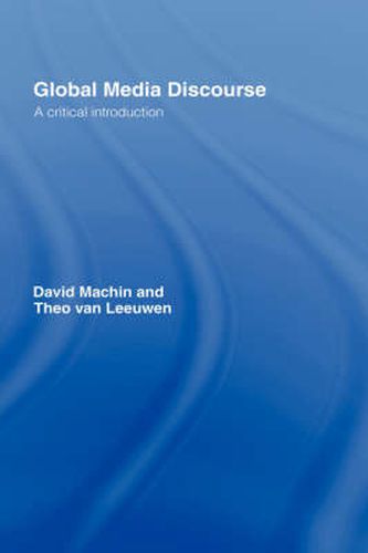 Cover image for Global Media Discourse: A Critical Introduction