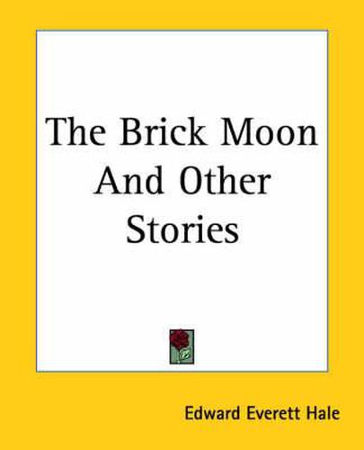 Cover image for The Brick Moon And Other Stories