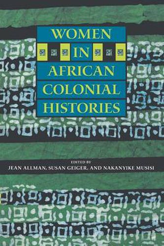 Cover image for Women in African Colonial Histories