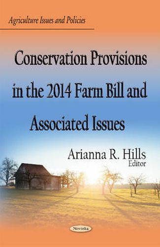 Cover image for Conservation Provisions in the 2014 Farm Bill & Associated Issues