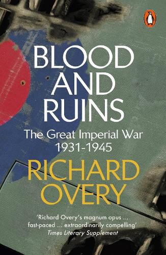 Cover image for Blood and Ruins: The Great Imperial War, 1931-1945