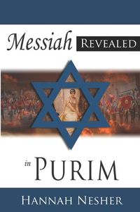 Cover image for The Messiah Revealed in Purim