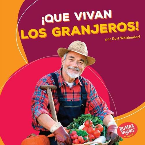 Cover image for !Que Vivan Los Granjeros! (Hooray for Farmers!)