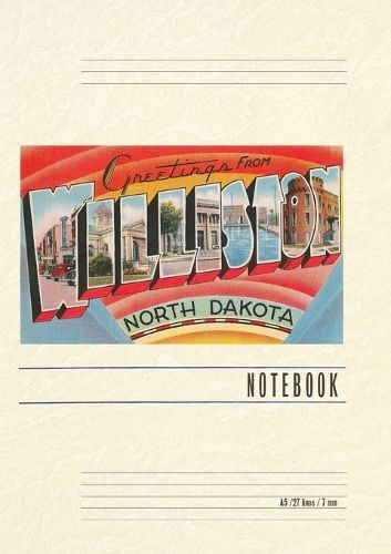 Cover image for Vintage Lined Notebook Greetings from Williston, North Dakota