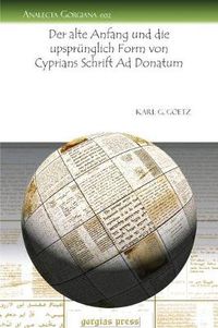 Cover image for Der alte Anfang und die upsprunglich Form von Cyprians Schrift Ad Donatum