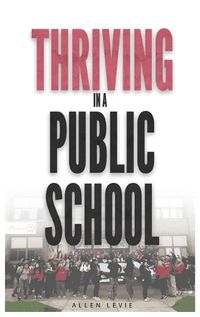 Cover image for Thriving In A Public School, Color Hardcover