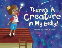 Cover image for There's a Creature in My Belly!