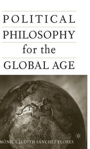 Political Philosophy for the Global Age