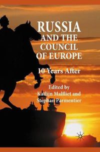 Cover image for Russia and the Council of Europe: 10 Years After