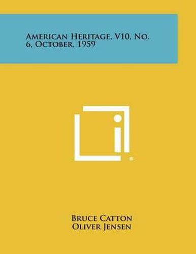 Cover image for American Heritage, V10, No. 6, October, 1959