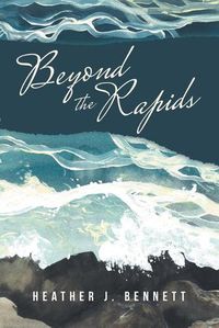 Cover image for Beyond the Rapids