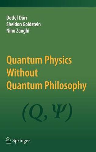 Cover image for Quantum Physics Without Quantum Philosophy