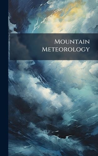 Cover image for Mountain Meteorology
