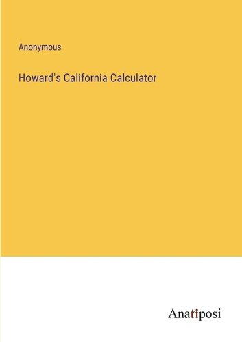 Cover image for Howard's California Calculator