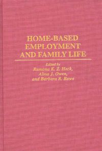 Cover image for Home-Based Employment and Family Life