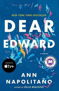 Cover image for Dear Edward: A Novel