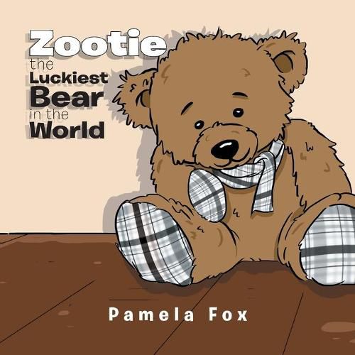 Cover image for Zootie The Luckiest Bear in the World