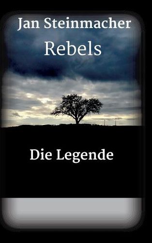 Cover image for Rebels - Die Legende