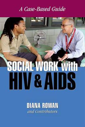 Cover image for Social Work With HIV and AIDS: A Case-Based Guide