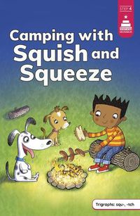 Cover image for Camping with Squish and Squeeze