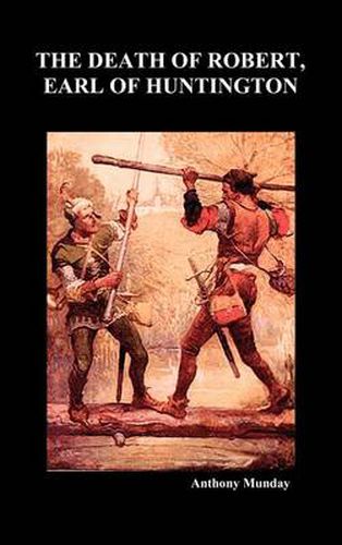 Cover image for The Death of Robert Earl of Huntington (Hardback)