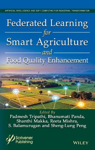 Cover image for Federated Learning for Smart Agriculture and Food Quality Enhancement