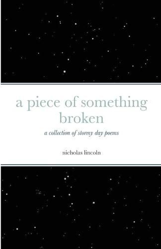 Cover image for A piece of something broken