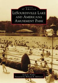 Cover image for Lesourdsville Lake and Americana Amusement Park