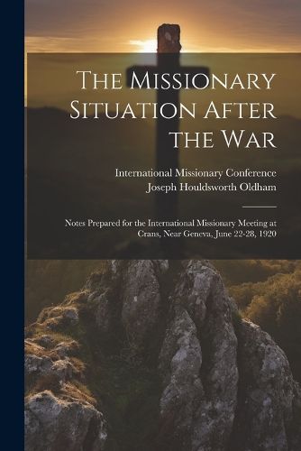 Cover image for The Missionary Situation After the War