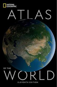 Cover image for National Geographic Atlas of the World Eleventh Edition