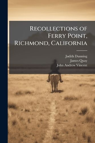 Cover image for Recollections of Ferry Point, Richmond, California