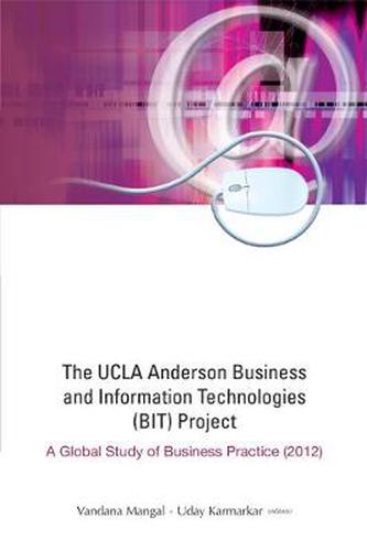 Cover image for Ucla Anderson Business And Information Technologies (Bit) Project, The: A Global Study Of Business Practice (2012)