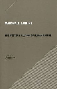 Cover image for The Western Illusion of Human Nature