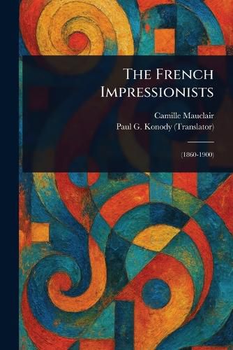 Cover image for The French Impressionists