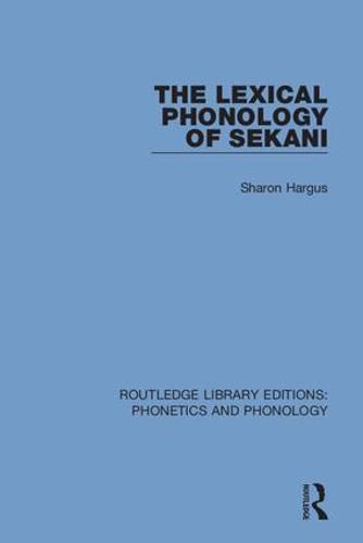 Cover image for The Lexical Phonology of Sekani