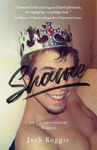 Cover image for Shame: An Unconventional Memoir