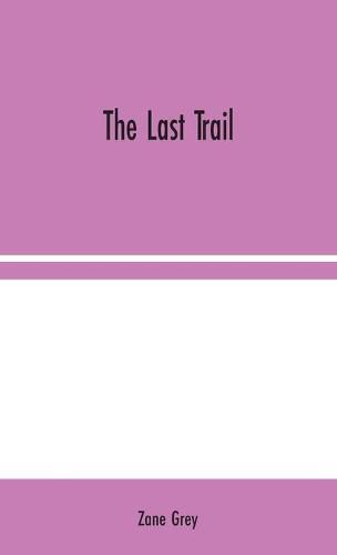 Cover image for The Last Trail